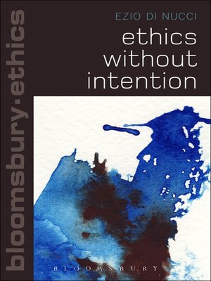 cover image of Ethics Without Intention